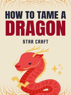 cover image of How to Tame a Dragon